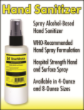 4 ounce spray hand sanitizer.  Kills 99.99% of germs.  Hospital strength, alcohol based sanitizer.