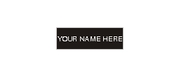Engraved Name Badge 1" X 3" One Line, with choice of colors.