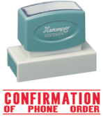 CONFIRMATION OF PHONE ORDER-Jumbo Stock Stamp, Impression size 7/8" X 2-3/4", Xstamper N18, choice of colors